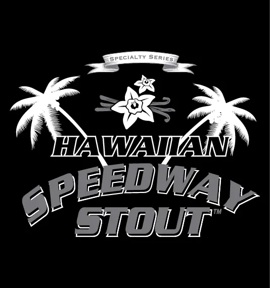 Hawaiian speedway stout